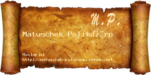 Matuschek Polikárp névjegykártya